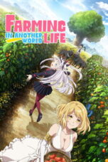 Farming Life in Another World (2023-2026) Sub Indo