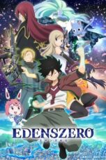 EDENS ZERO (2021-2023) Sub Indo
